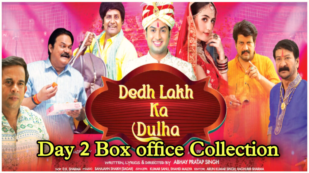 Dedh Lakh Ka Dulha Day 2 Box Office Collection Report