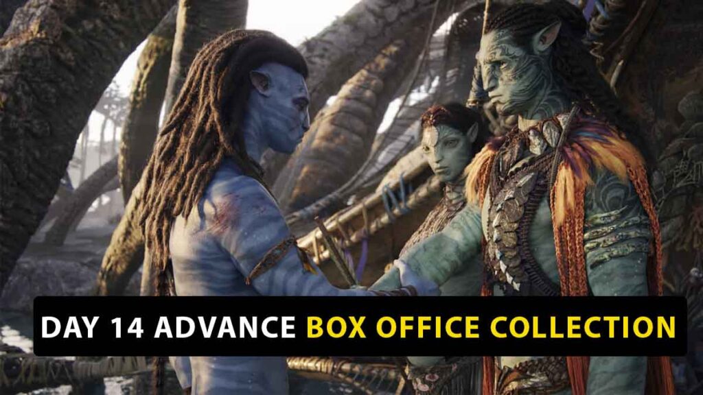 Advance Avatar: The Way of Water Day 14 Box Office Collection (Avatar 2)