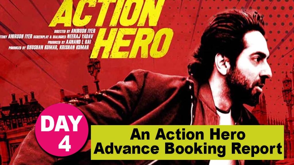 An Action Hero Day 4 Advance Booking Report