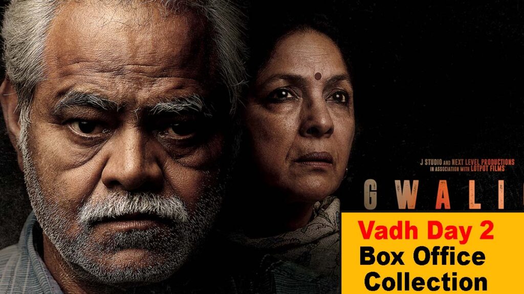 Vadh Day 2 Box Office Collection