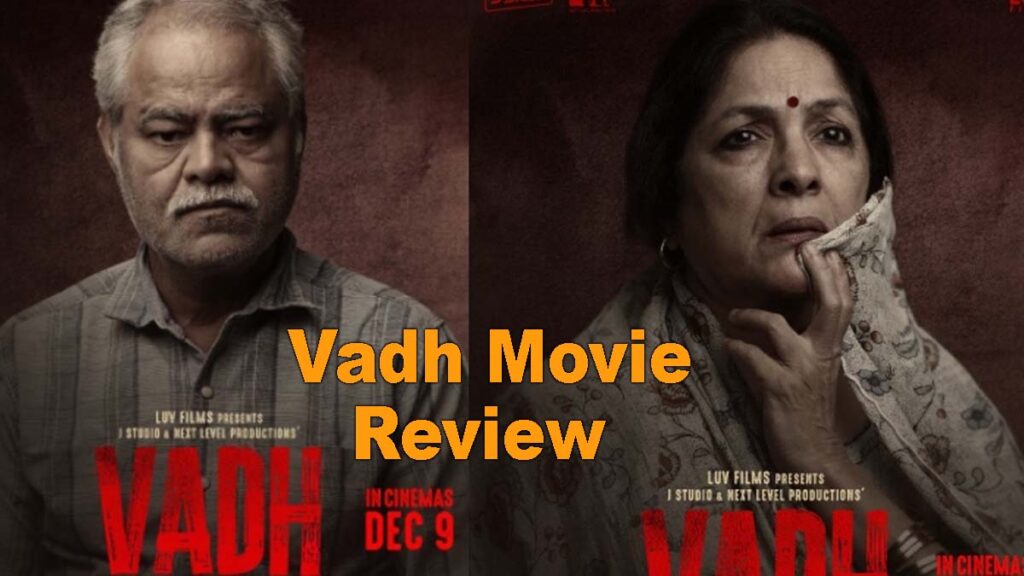 Vadh Sanjay Mishra Movie Review 2022