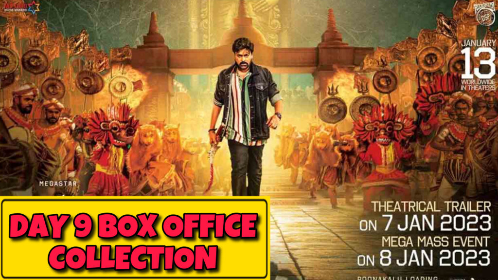 Waltair Veerayya Day 9 Box Office Collection