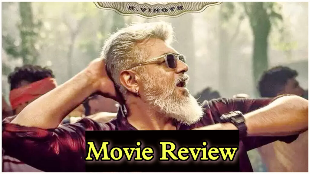 Ajith Kumar Thunivu  Movie Review
