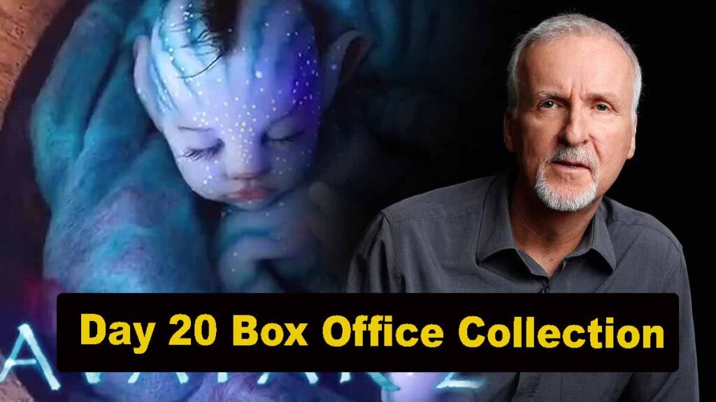 Avatar: The Way of Water Day 20 Box Office Collection (Avatar 2)