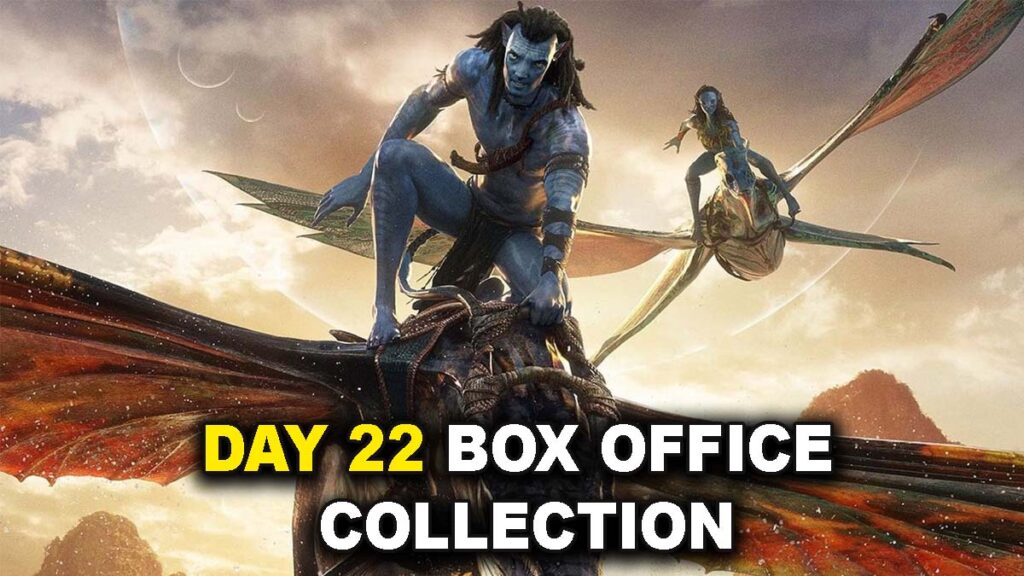 Avatar: The Way of Water Day 22 Box Office Collection (Avatar 2)