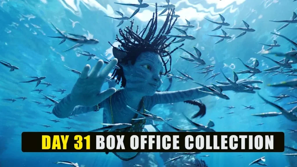 Avatar 2 Day 31 Box Office Collection
