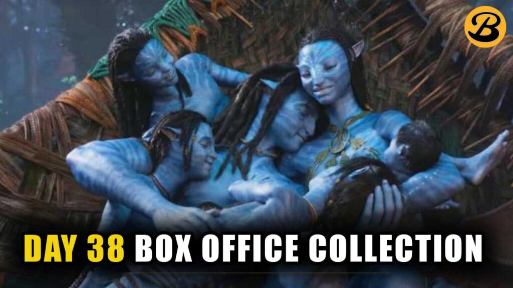 Avatar 2 Day 38 Box Office Collection