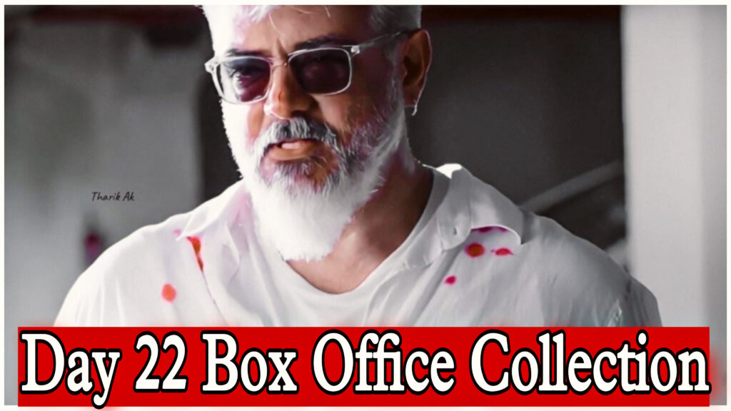 Thunivu Day 22 Box Office Collection