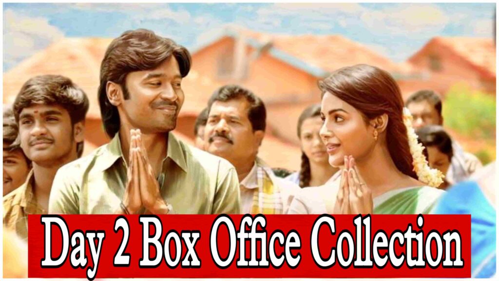 Vaathi/Sir Day 2 Box Office Collection