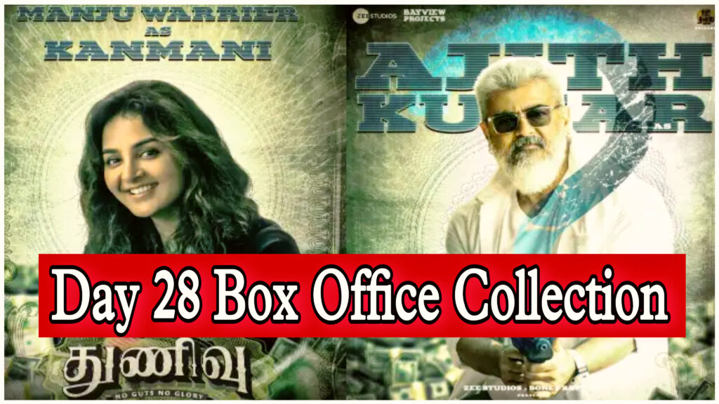Thunivu Day 28 Box Office Collection