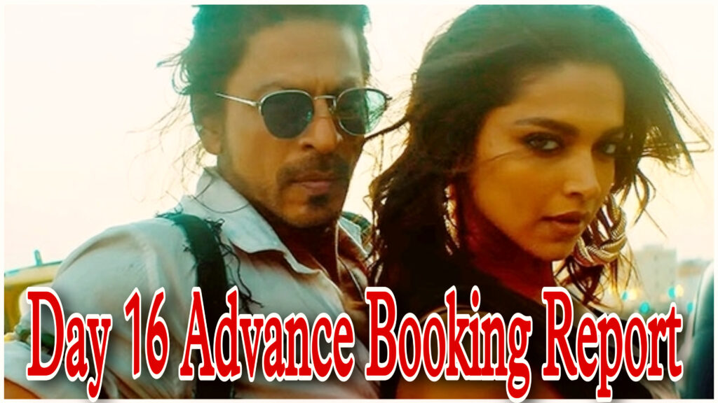 Pathaan Day 16 Advance Booking