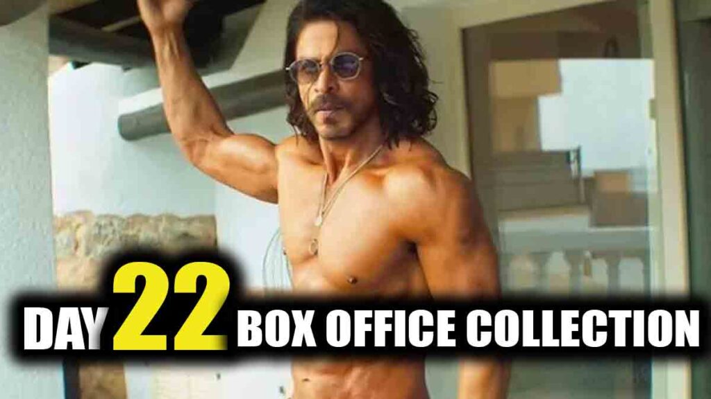 Pathaan Day 22 Box Office Collection