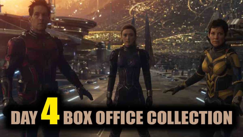 Ant-Man and the Wasp: Quantumania Day 4 Box Office Collection