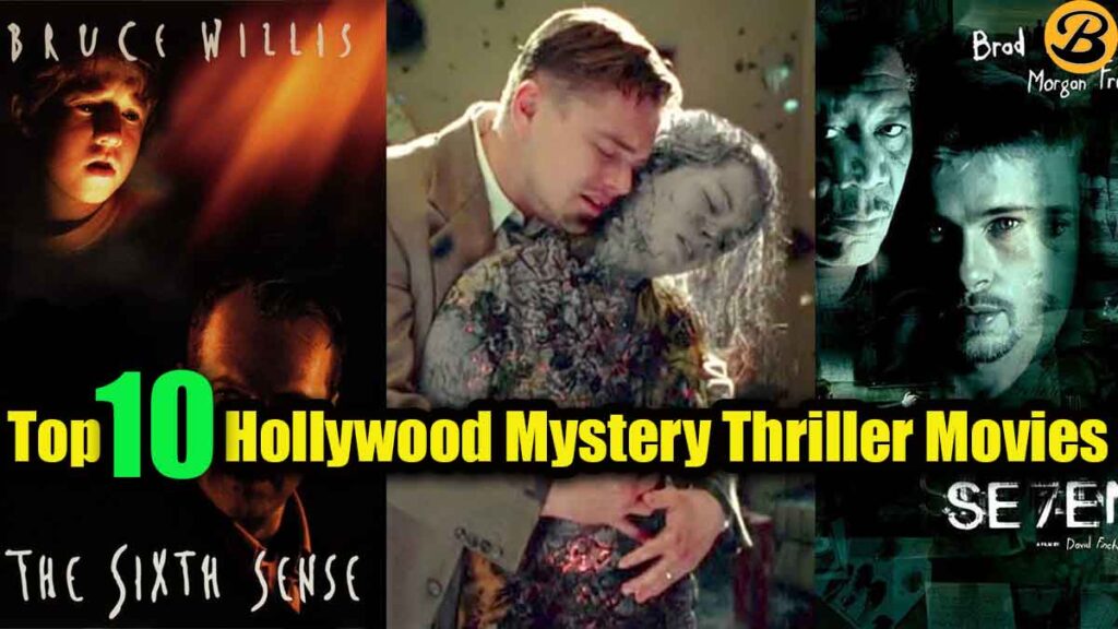 Top 10 Hollywood Mystery Thriller Movies To Watch Now