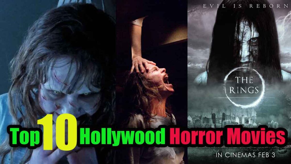 Top 10 Hollywood Horror Movies To Watch Now
