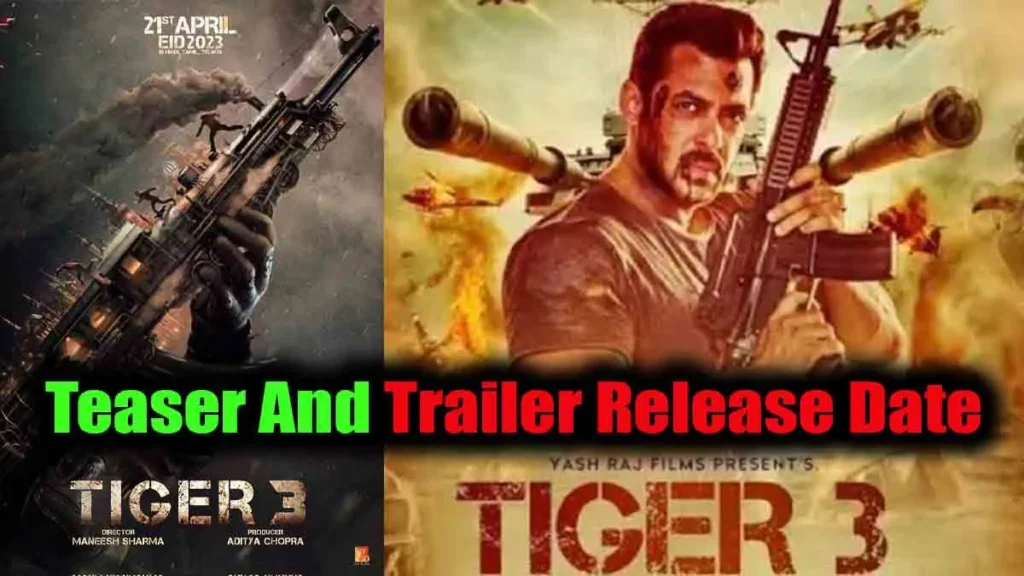 Tiger 3 Movie Teaser And Trailer Release Date, Casting, Budget, Details