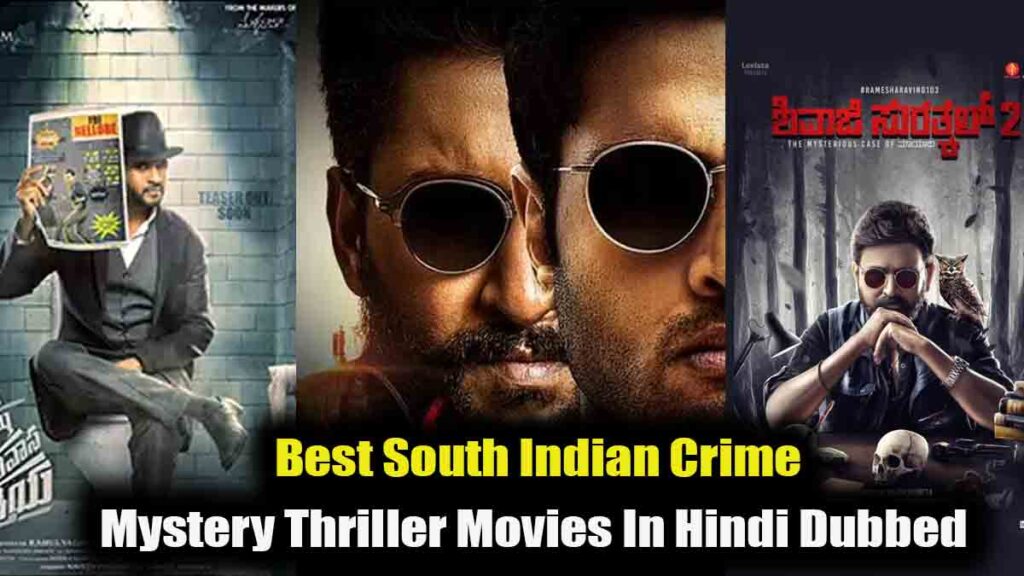 3 Best South Indian Crime Mystery Thriller Movies In Hindi Dubbed