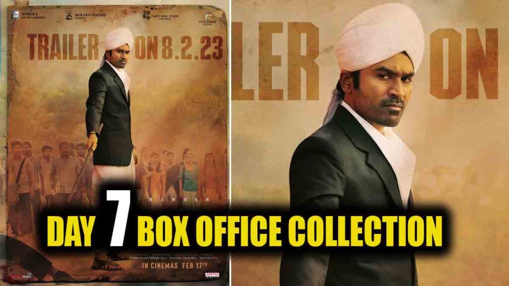 Vaathi/Sir Day 7 Box Office Collection