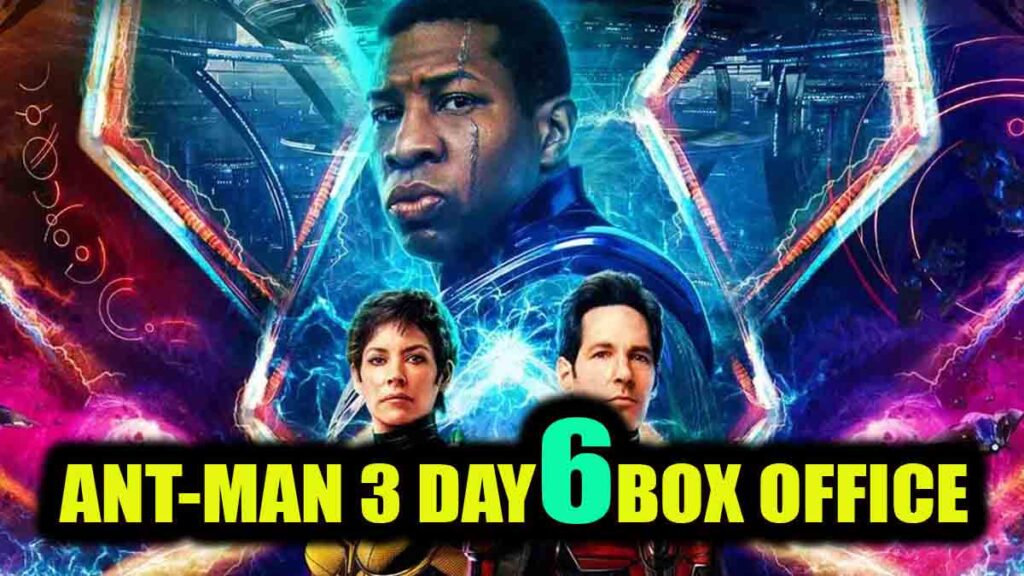 Ant-Man and the Wasp: Quantumania Day 6 Box Office Collection