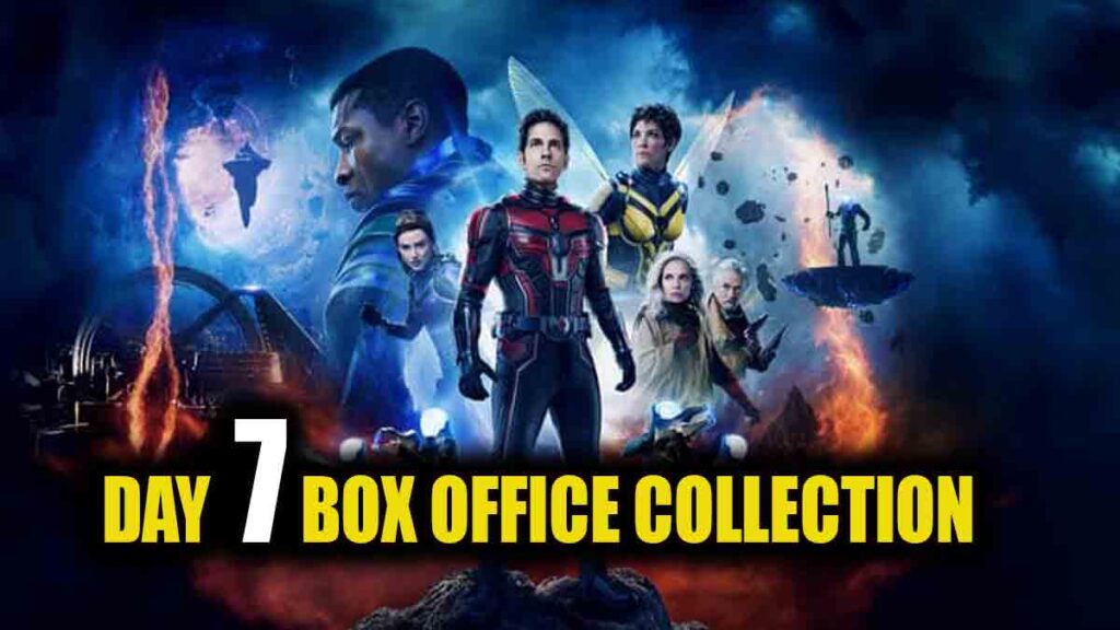 Ant-Man and the Wasp: Quantumania Day 7 Box Office Collection
