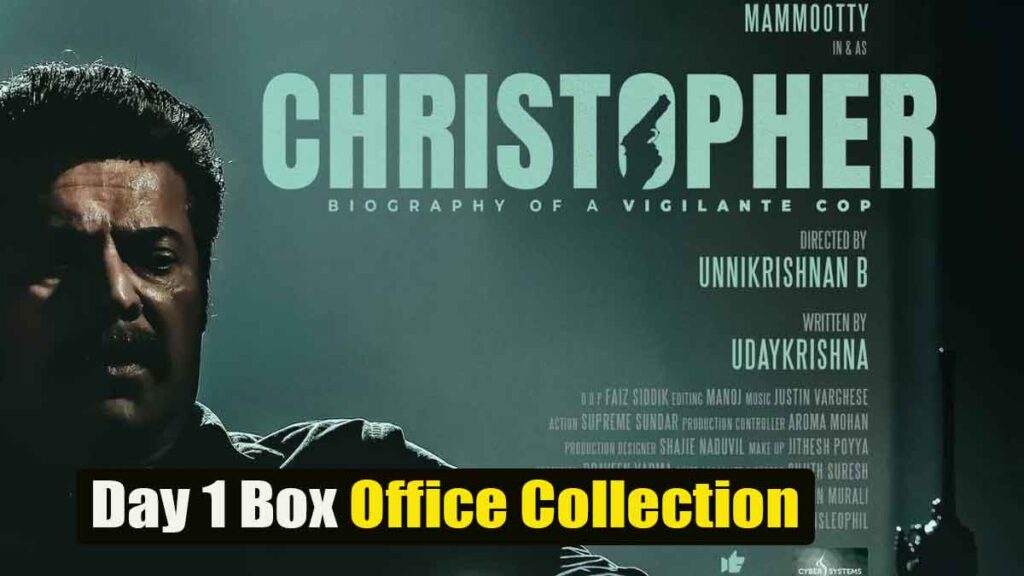 Christopher Day 1 Box Office Collection