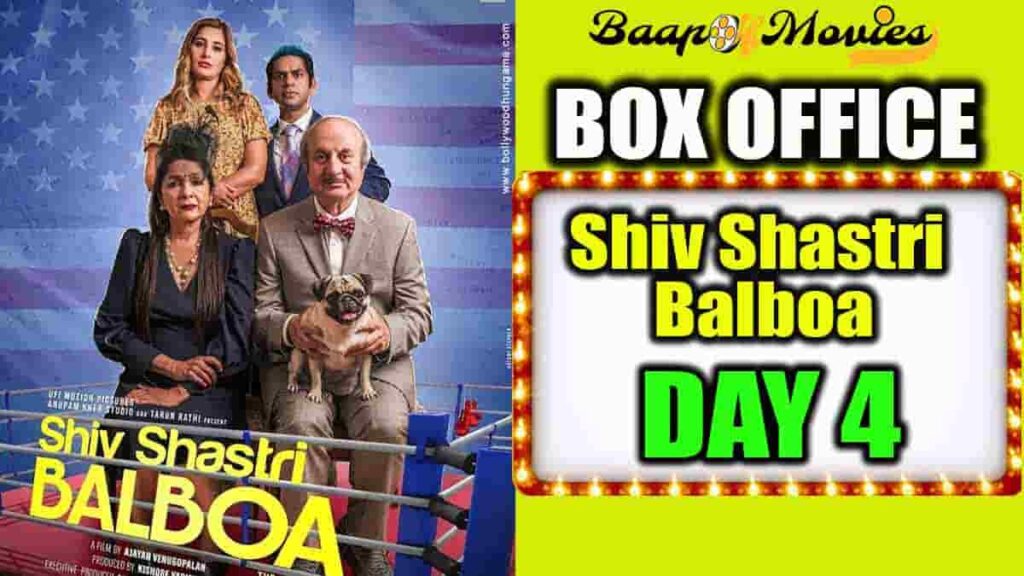 Shiv Shastri Balboa Day 4 Box Office Collection