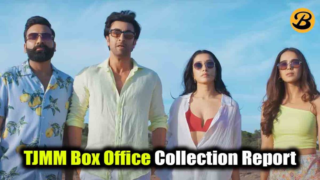 Tu Jhoothi Main Makkaar Box Office Collection Report