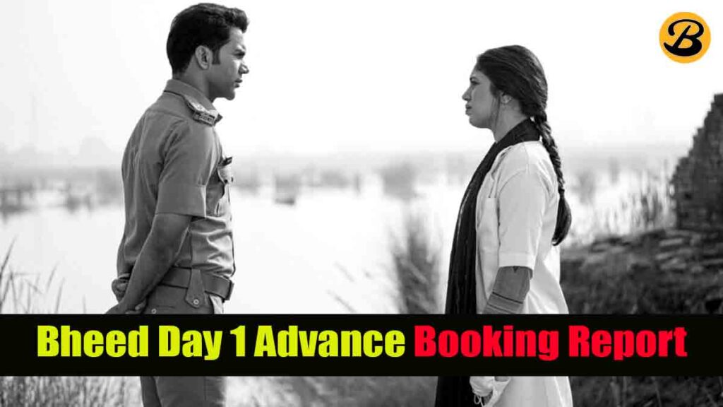 Bheed Day 1 Advance Booking