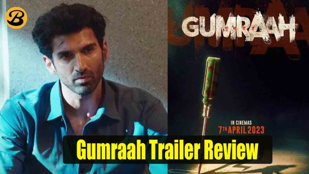 Gumraah Trailer Review