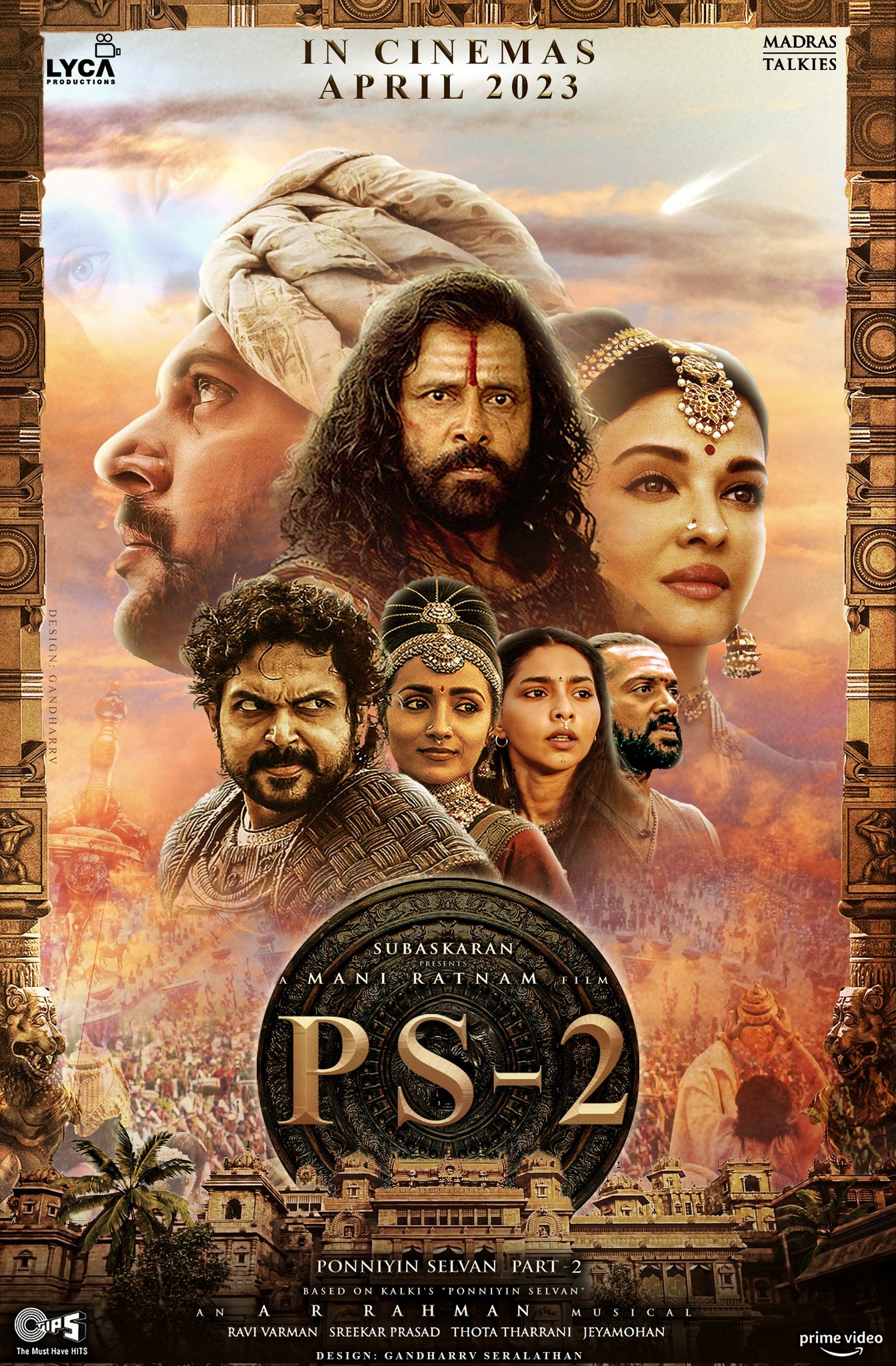 Ponniyin Selvan - Part 2: Release Date, Trailer, Songs, Cast