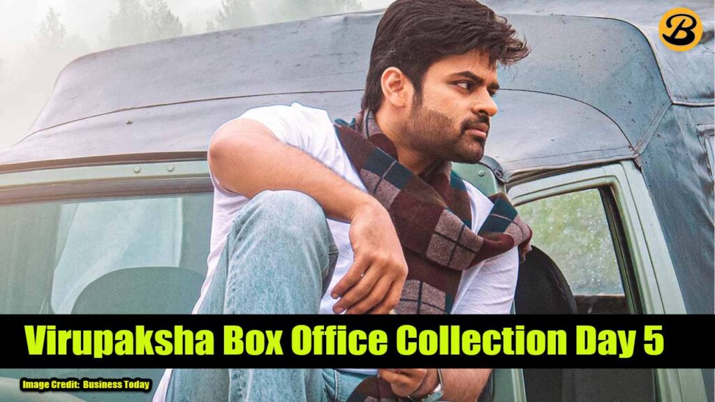 Virupaksha Box Office Collection Day 5