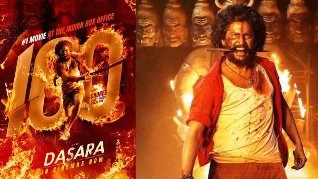 Nani Starrer Dasara All set to hit Rs 100 Cr at Worldwide Box Office collection
