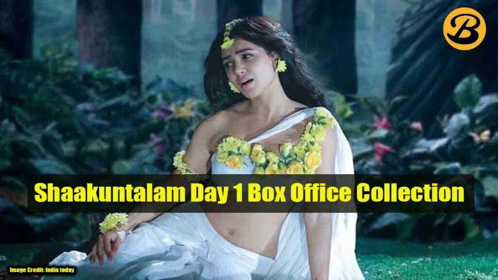 Shaakuntalam Day 1 Box Office Collection