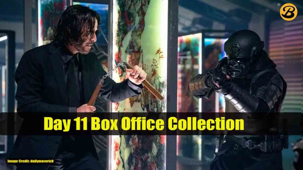 John Wick Chapter 4 Day 11 Box Office Collection 
