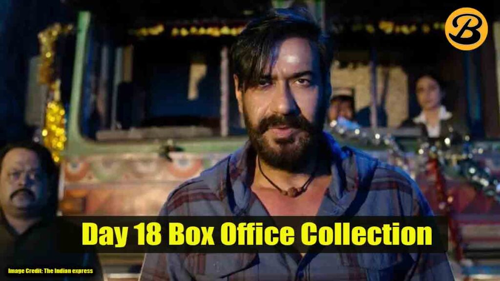 Bholaa Day 18 Box Office Collection