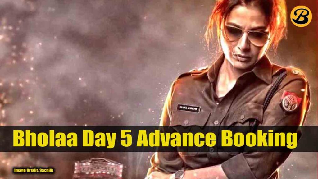 Bholaa Day 5 Advance Booking
