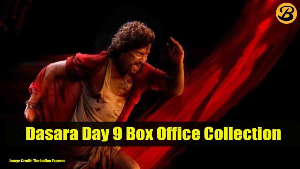 Dasara Day 9 Box Office Collection