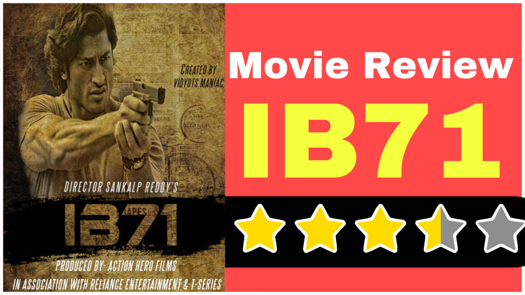 IB71 Movie Review