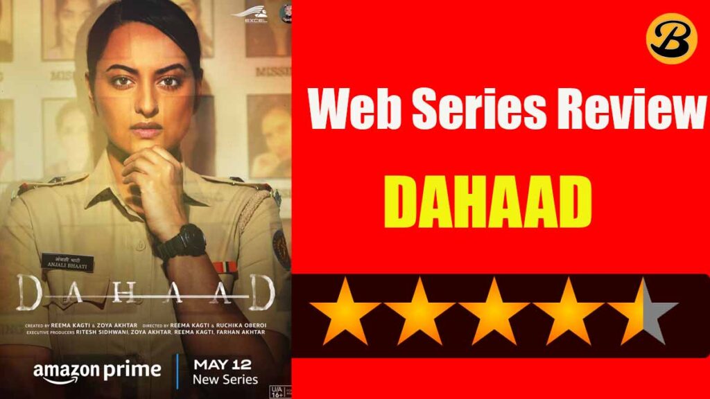Dahaad Series Review