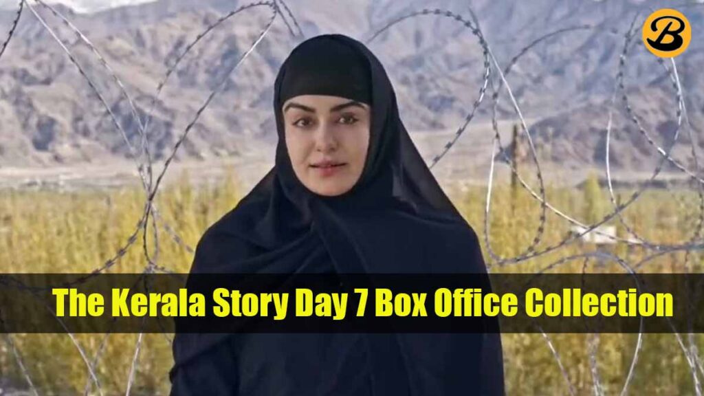 The Kerala Story Day 7 Box Office Collection