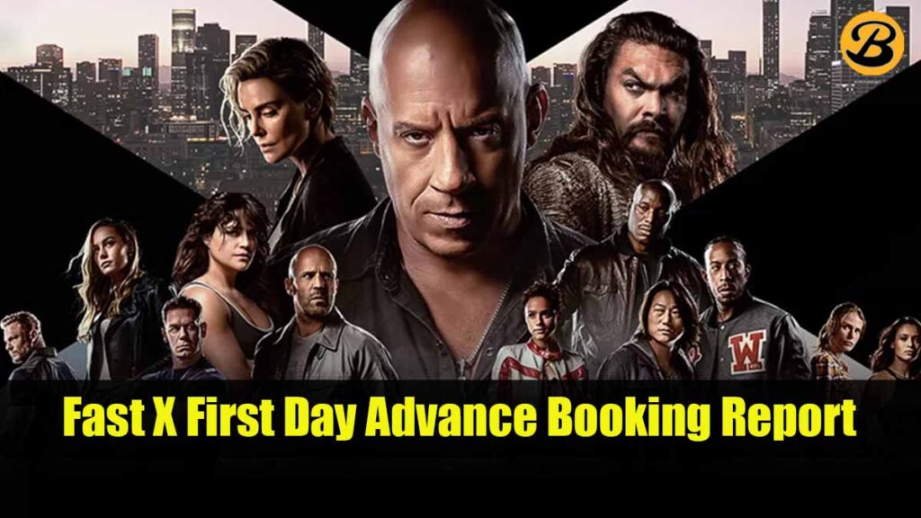 Fast X First Day Advance Booking Report