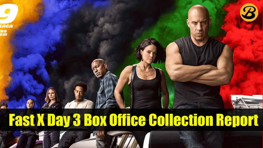 Fast X Day 3 Box Office Collection Report