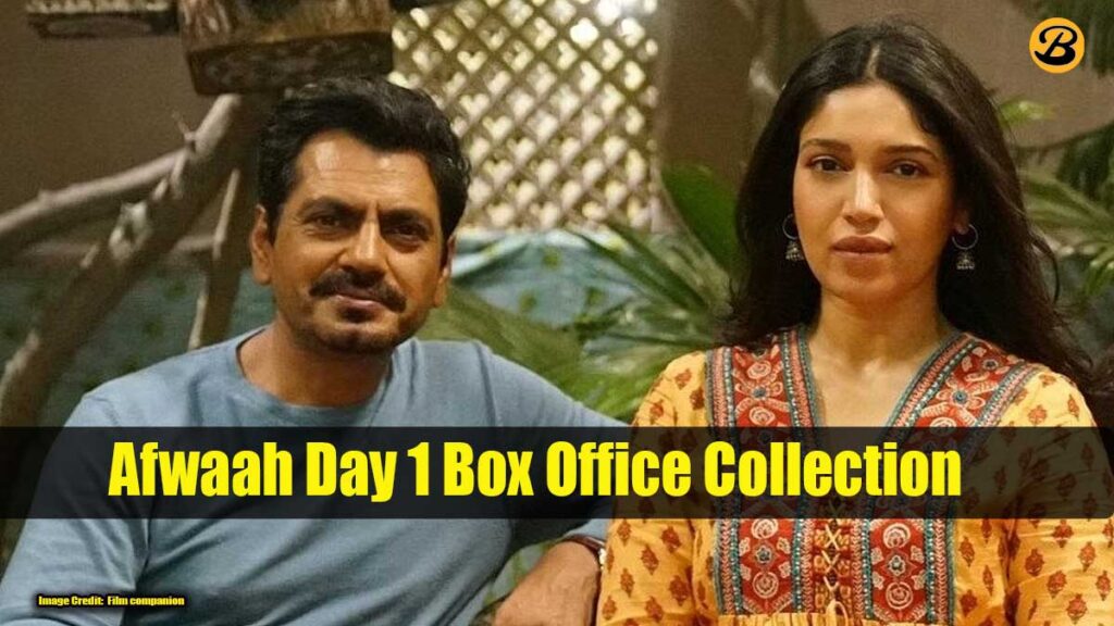 Afwaah Day 1 Box Office Collection Report