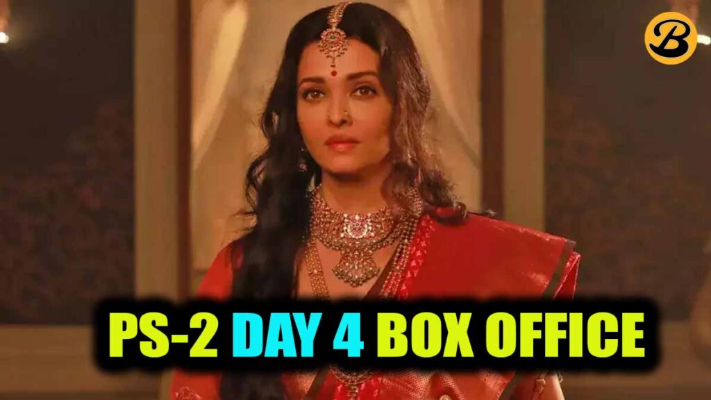 Ponniyin Selvan Part 2 Box Office Collection Day 4