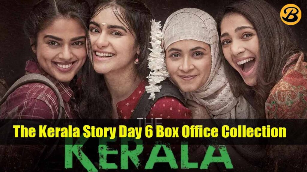 The Kerala Story Day 6 Box Office Collection