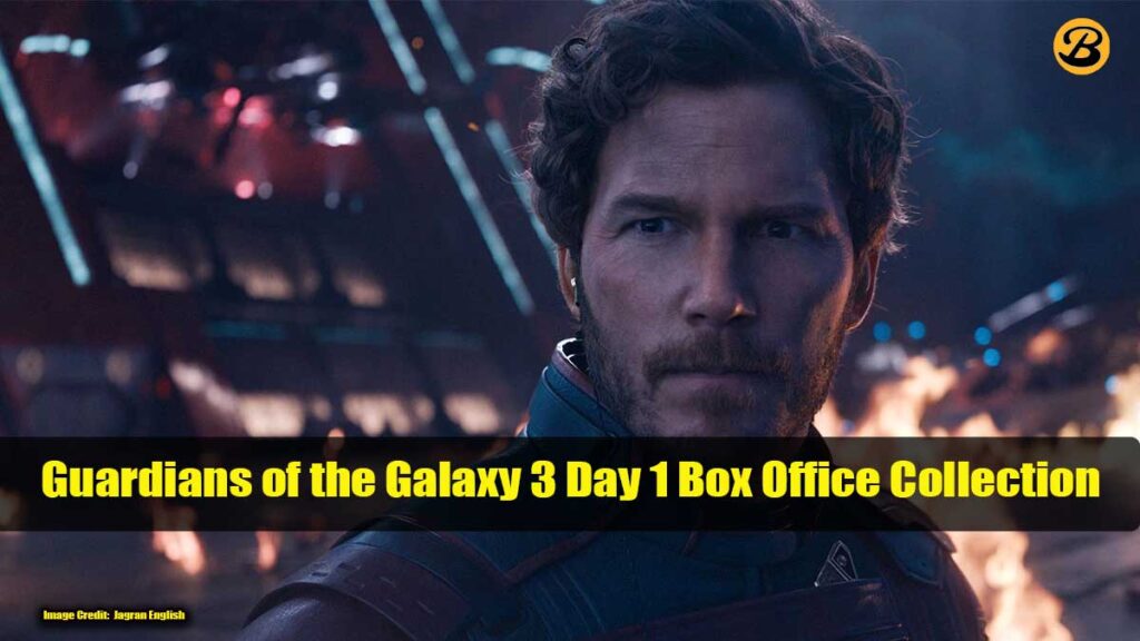 Guardians of the Galaxy Vol. 3 Day 1 Box Office Collection Report
