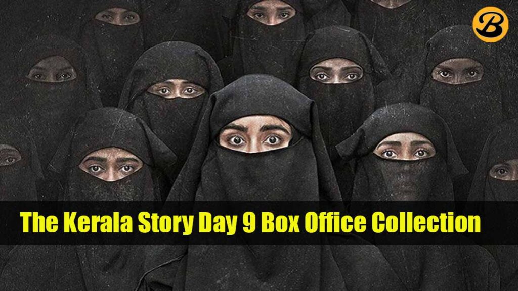 The Kerala Story Day 9 Box Office Collection