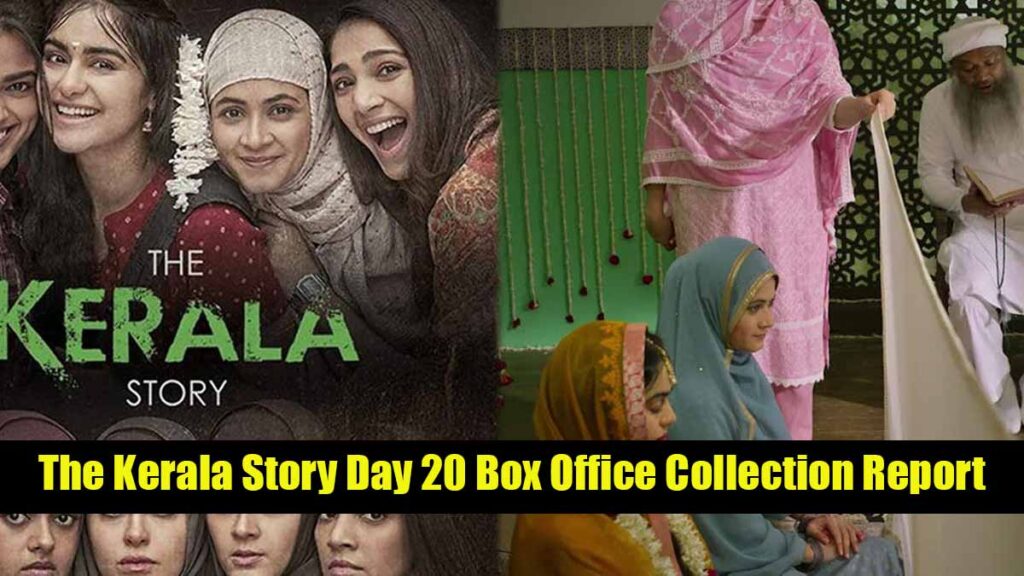 The Kerala Story Day 20 Box Office Collection Report
