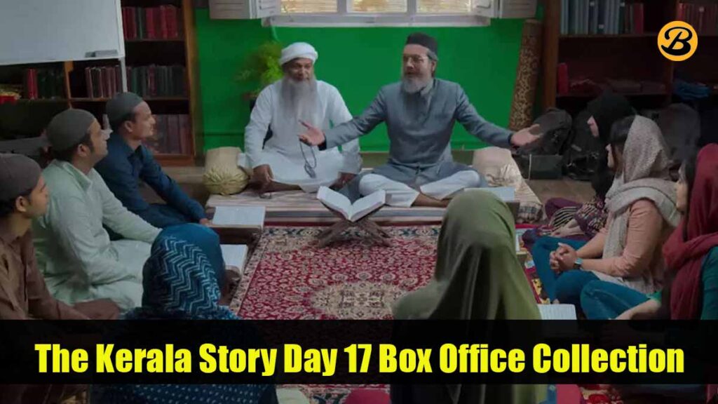 The Kerala Story Day 17 Box Office Collection