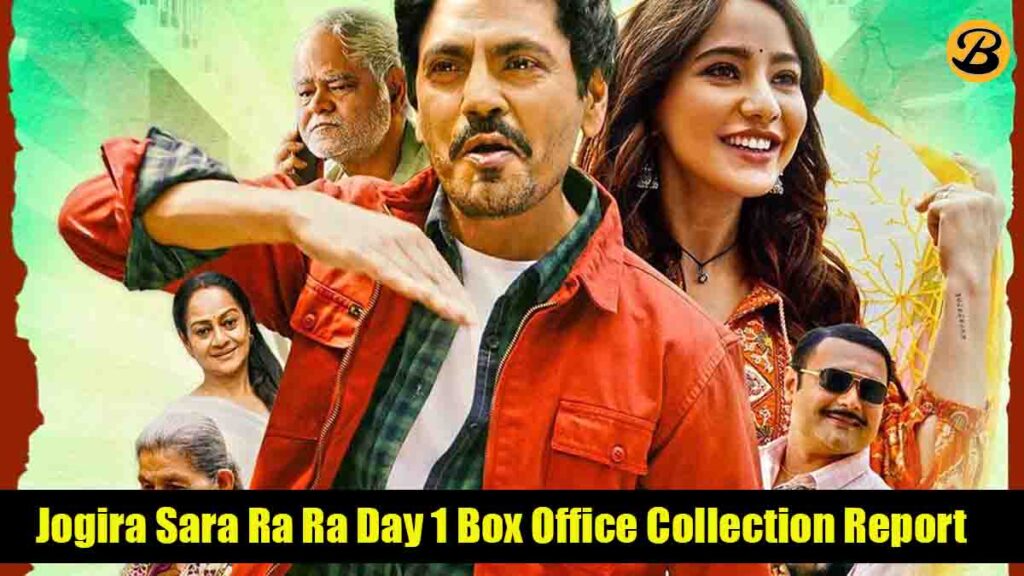 Jogira Sara Ra Ra Day 1 Box Office Collection